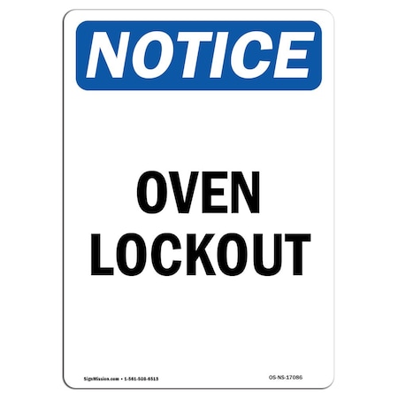 Signmission OSHA Notice, 7" Height, Oven Lockout Sign, 7" X 5", Portrait OS-NS-D-57-V-17086